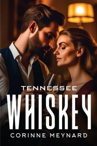 Cover image for Tennessee Whiskey