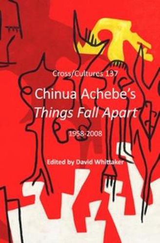 Cover image for Chinua Achebe's Things Fall Apart: 1958-2008