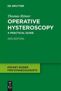 Cover image for Operative Hysteroscopy: A Practical Guide