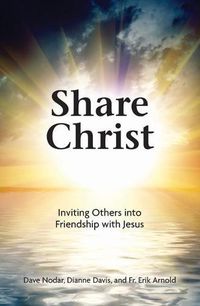 Cover image for Share Christ: Proclaiming Jesus to Others