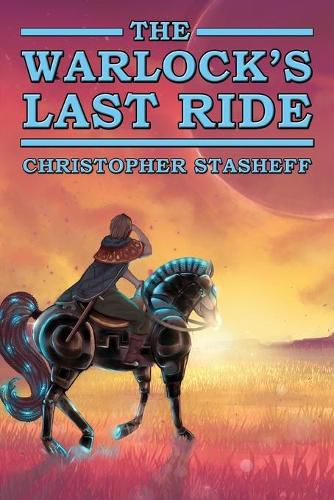 Cover image for The Warlock's Last Ride