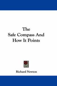 Cover image for The Safe Compass and How It Points