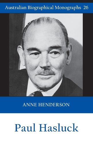 Cover image for Paul Hasluck (Australian Biographical Monographs 26)