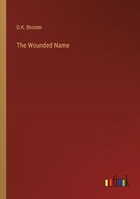 Cover image for The Wounded Name