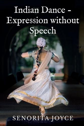 Cover image for Indian Danceexpression without Speech