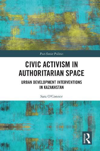 Cover image for Civic Activism in Authoritarian Space