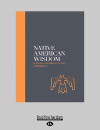 Cover image for Sacred Texts - Native American Wisdom: A Spiritual Tradition at One with Nature