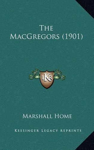 Cover image for The Macgregors (1901)