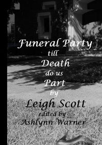 Cover image for Funeral Party till Death do us Part