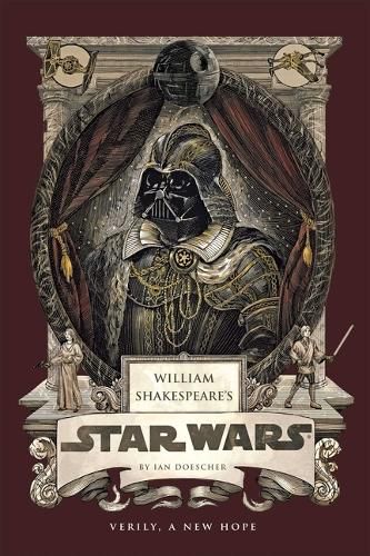 Cover image for William Shakespeare's Star Wars: Verily, A New Hope