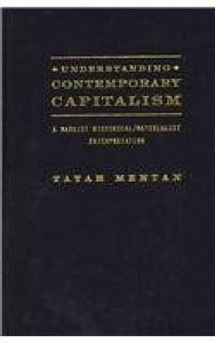 Cover image for Understanding Contemporary Capitalism: A Marxist History/Materialist Interpretation