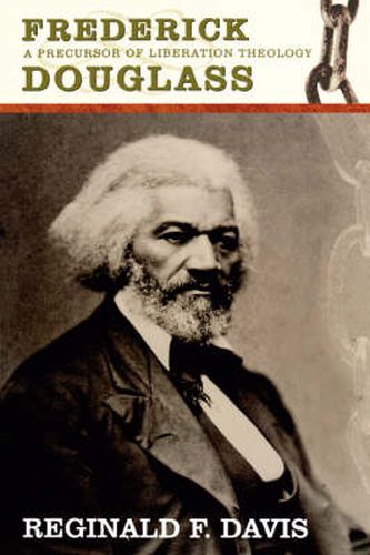 Cover image for Frederick Douglass: Precurson to Lib Theology