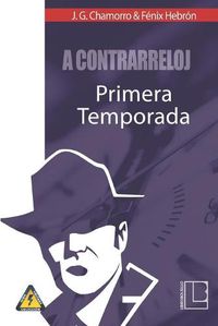 Cover image for A contrarreloj: Paul Davis, primera temporada