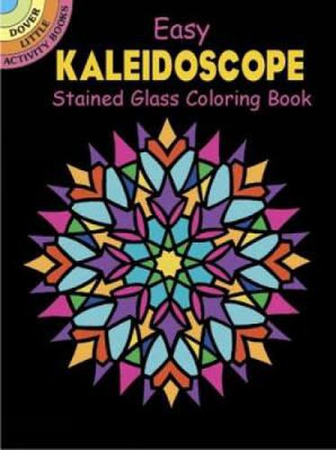 Cover image for Easy Kaleidoscope Stained Glass Coloring Book