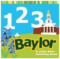 Cover image for 1, 2, 3 Baylor: A Little Bear Counting Book