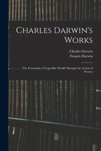 Charles Darwin's Works