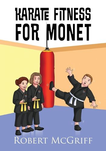Cover image for Karate Fitness for Monet
