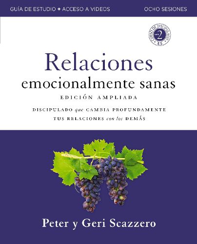 Cover image for Emotionally Healthy Relationships Expanded Edition Workbook plus Streaming Video, Spanish Edition
