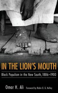 Cover image for In the Lion's Mouth: Black Populism in the New South, 1886-1900