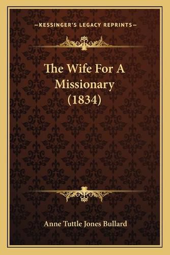 Cover image for The Wife for a Missionary (1834)