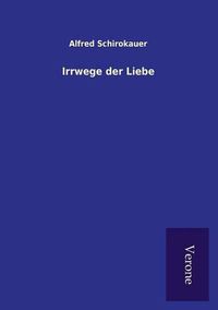 Cover image for Irrwege der Liebe