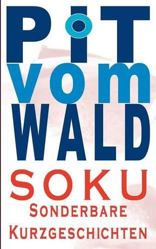 Cover image for Soku: Sonderbare Kurzgeschichten