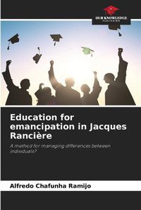 Cover image for Education for emancipation in Jacques Ranciere