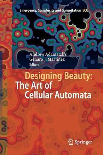 Cover image for Designing Beauty: The Art of Cellular Automata