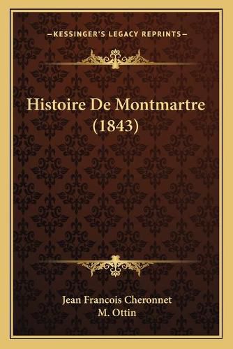 Cover image for Histoire de Montmartre (1843)