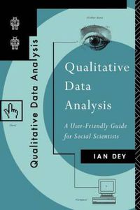 Cover image for Qualitative Data Analysis: A User Friendly Guide for Social Scientists