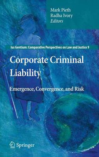 Cover image for Corporate Criminal Liability: Emergence, Convergence, and Risk
