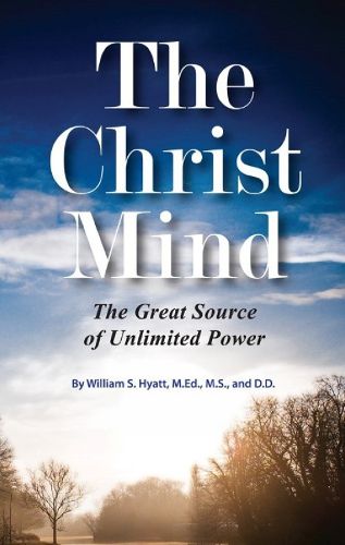 Cover image for Christ Mind: The Great Source of Unlimited Power