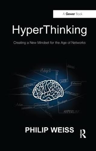 Cover image for HyperThinking: Creating a New Mindset for the Age of Networks