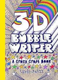 Cover image for 3D Bubble Writer: A Crazy Craft Book
