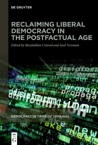 Cover image for Reclaiming Liberal Democracy in the Postfactual Age