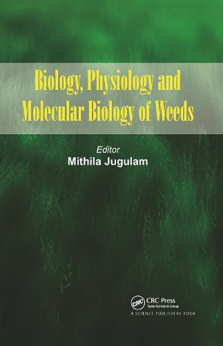 Cover image for Biology, Physiology and Molecular Biology of Weeds