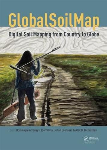 Cover image for GlobalSoilMap - Digital Soil Mapping from Country to Globe: Proceedings of the Global Soil Map 2017 Conference, July 4-6, 2017, Moscow, Russia