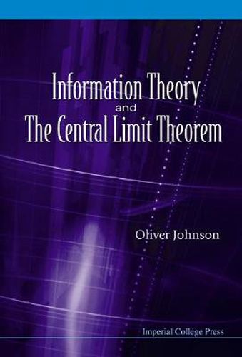 Information Theory And The Central Limit Theorem