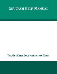 Cover image for GnuCash 2.7 Help Manual