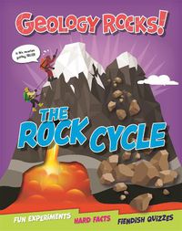 Cover image for Geology Rocks!: The Rock Cycle