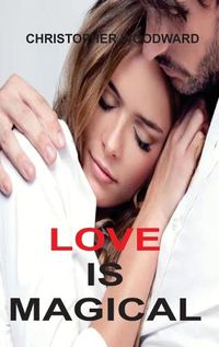 Cover image for Love Is Magical