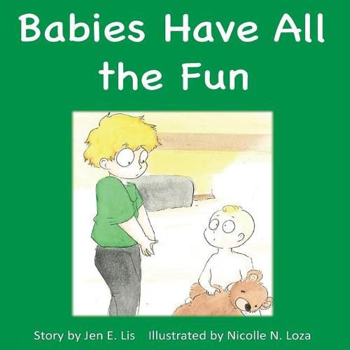 Babies Have All the Fun