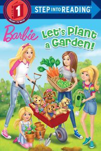 Cover image for Let's Plant a Garden! (Barbie)