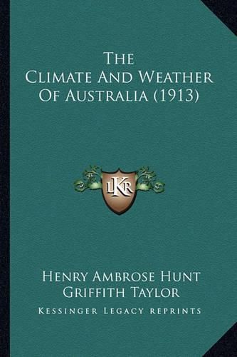 The Climate and Weather of Australia (1913)