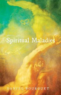 Cover image for Spiritual Maladies