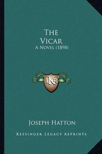 Cover image for The Vicar: A Novel (1898)