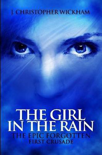 Cover image for The Epic Forgotten Book One: The Girl in the Rain