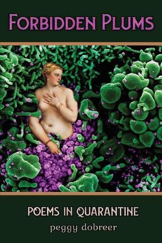 Cover image for Forbidden Plums: Poems in Quarantine