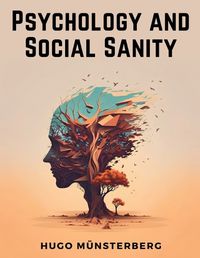 Cover image for Psychology and Social Sanity