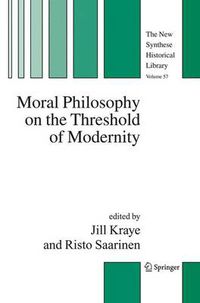 Cover image for Moral Philosophy on the Threshold of Modernity